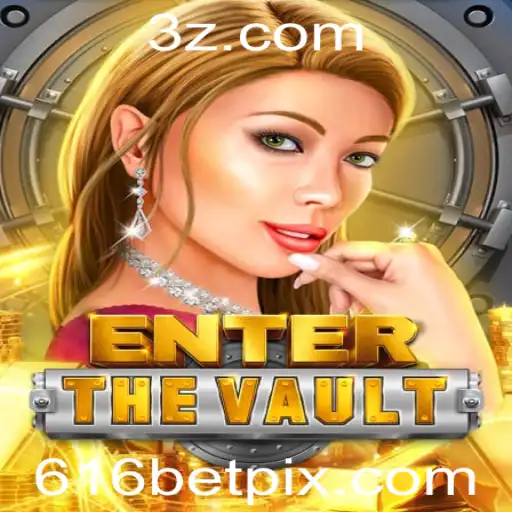 EntertheVault: Mergulhe na Aventura com 616bet