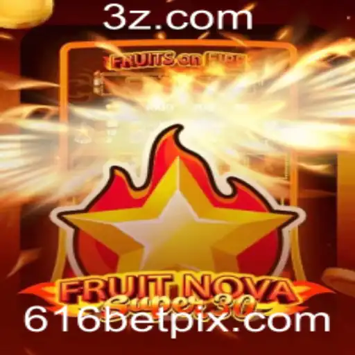 FruitrNovaSupe30 e o Universo das Apostas com 616bet